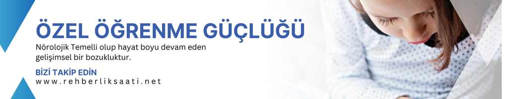 Öğrenme Güçlüğü Nedir?  ve Çeşitleri Nelerdir?